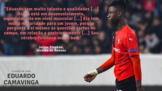 Eduardo Camavinga Julien Stephan Rennes